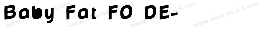Baby Fat FO DE字体转换
